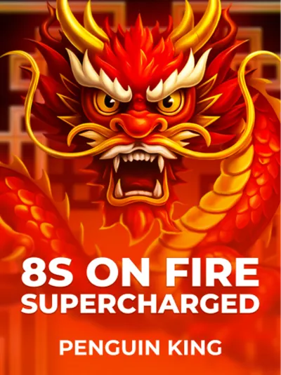 8s on Fire_ Supercharged